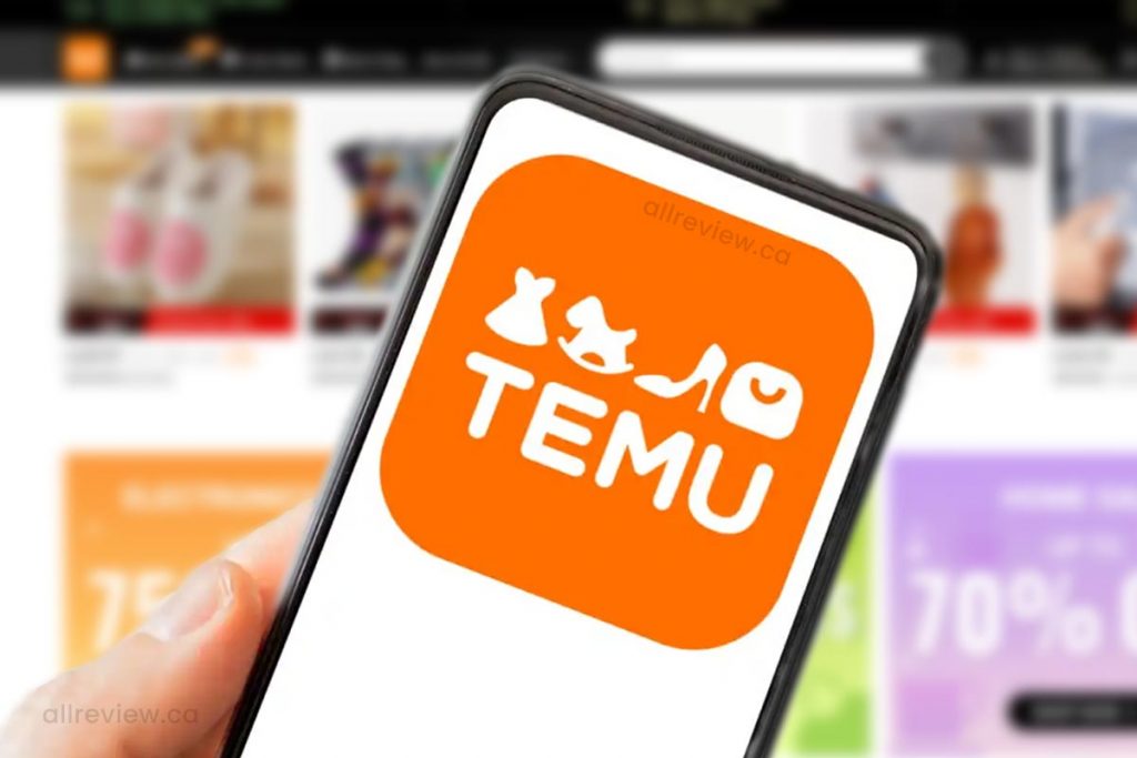 Temu App Canada Review: Everything You Need to Know - All Review
